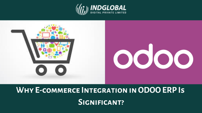 Why E-commerce Integration in ODOO ERP Is Significant_.png